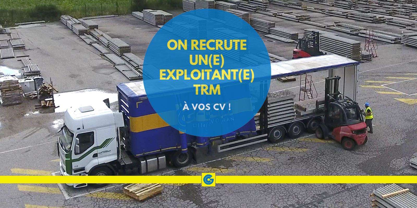 On recrute : exploitant(e) transport routier de marchandises